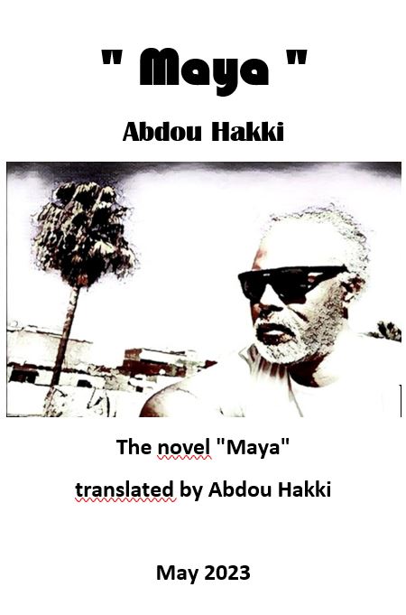 " Maya " Abdou Hakki    The novel "Maya"  translated by Abdou Hakki Photo_13