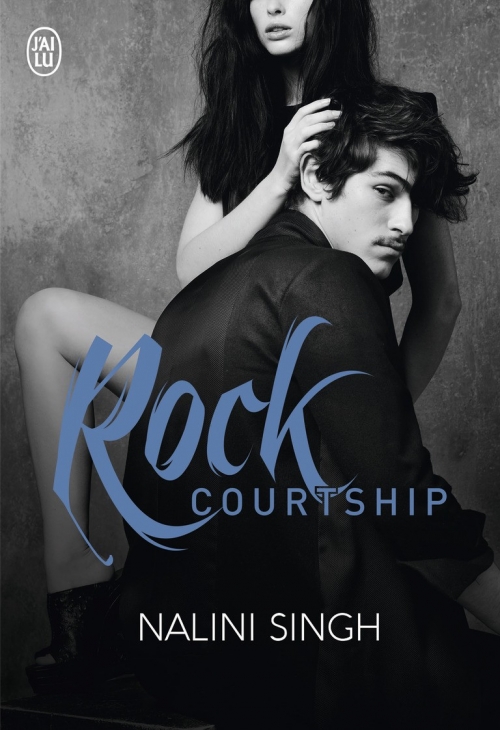 [Nalini Singh] Rock Kiss, tome 1.5 : Rock Courtship Couv6610
