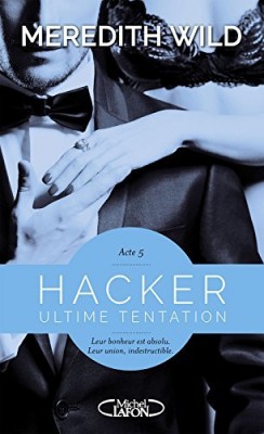 HACKER (Tome 1 à 5) de Meredith Wild - SAGA Hacker10