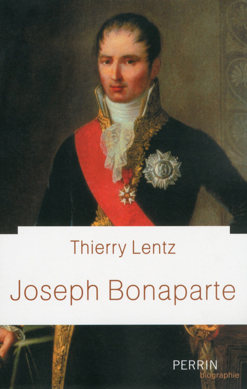 Joseph Bonaparte - Thierry LENTZ 97822610