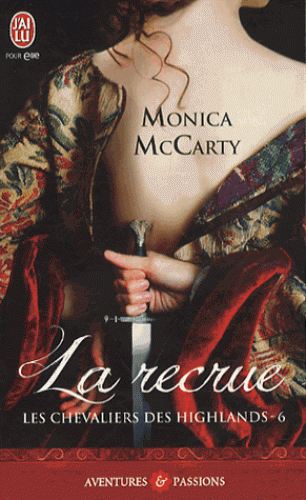 LES CHEVALIERS DES HIGHLANDS (Tome 6) LA RECRUE de Monica McCarty 97822910