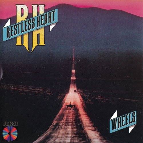 RESTLESS HEART : Wheels (1986) 14729110