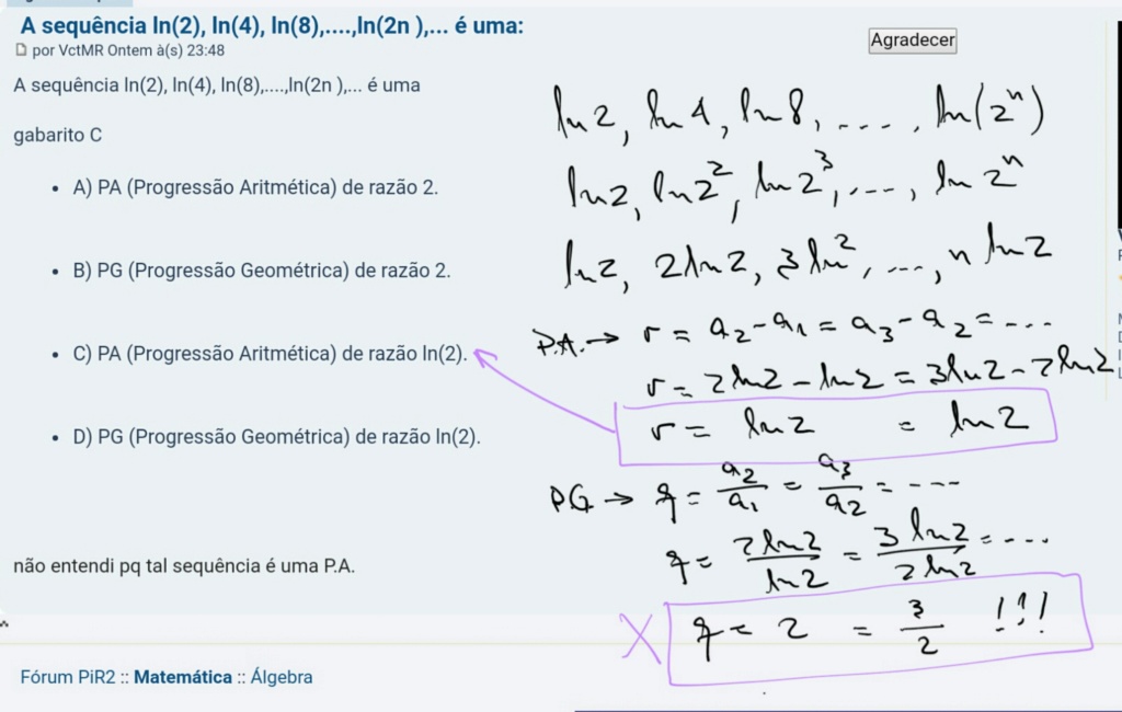 A sequência ln(2), ln(4), ln(8),....,ln(2n ),... é uma: Scree230