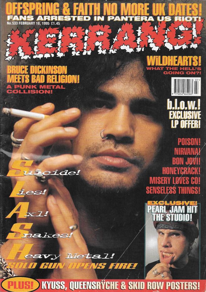 1995.02.18 - Kerrang! - Suicide! Lies! Axl! Snakes! Heavy Metal! (Slash) 1995_065