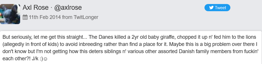 2014.02.11 - Twitter/Blabbermouth - Axl Rose Weighs In On Danish Giraffe Controversy 2014_010