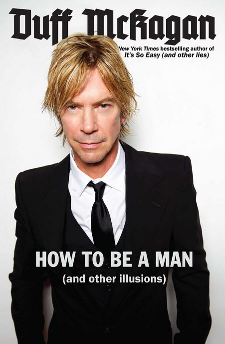 2015.01.04 - Press Release/Blabbermouth - Duff McKagan To Release 'How To Be A Man' Book In May Duffmc10