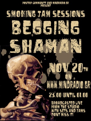 1st Postrip Live Radio Session wt Begging Shaman 20/11/09 Radio_10