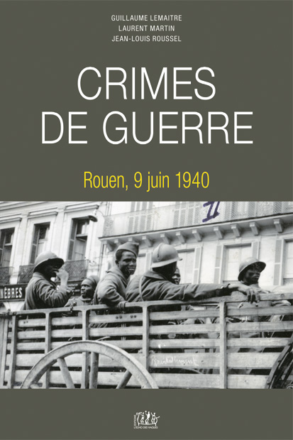 Crimes de guerre, Rouen, 9 juin 1940 97829110