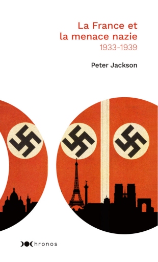 Réédition en format poche de "La France et la menace nazie, 1933-1939" de Peter Jackson Couv-f11