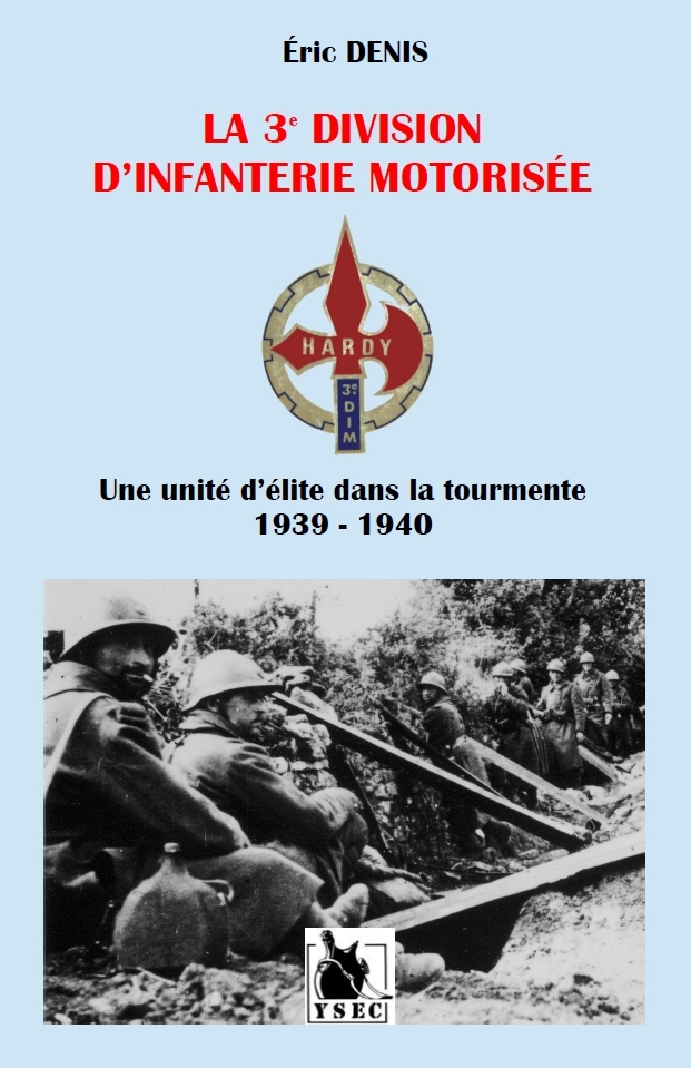 La 3e division d’infanterie motorisée, une unité d’élite dans la tourmente Couv_p10